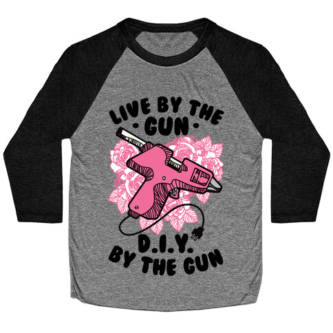 Live By the Gun DIY By the Gun Baseball Tee