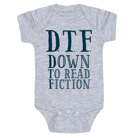 DTF Down to (Read) Fiction Baby One-Piece