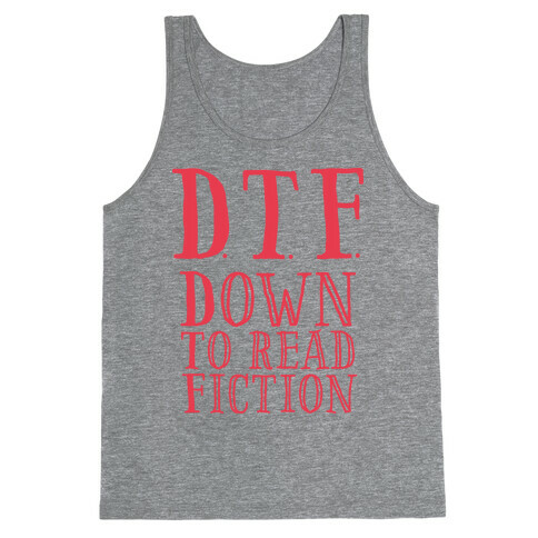 DTF Down to (Read) Fiction Tank Top