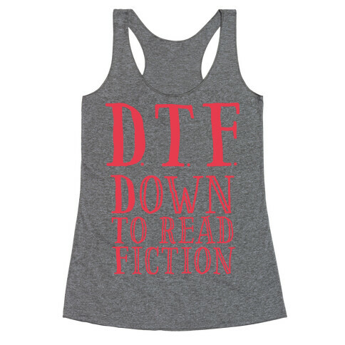 DTF Down to (Read) Fiction Racerback Tank Top