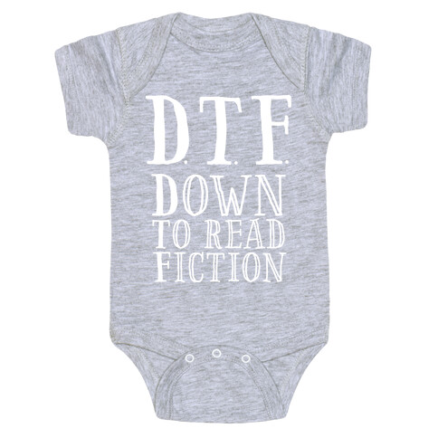 DTF Down to (Read) Fiction Baby One-Piece