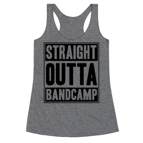 Straight Outta Band Camp Racerback Tank Top