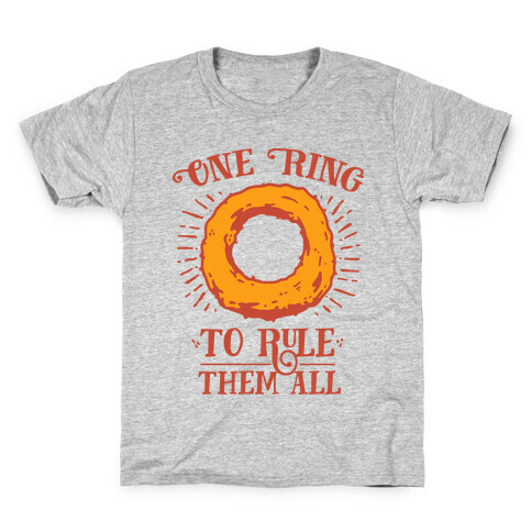 One Onion Ring to Rule Them All Kids T-Shirt