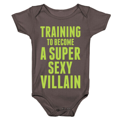 Training to Become a Super Sexy Villain Baby One-Piece