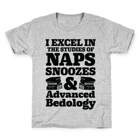 I Study Naps Snoozes & Advanced Bedology Kids T-Shirt