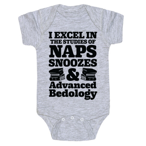 I Study Naps Snoozes & Advanced Bedology Baby One-Piece