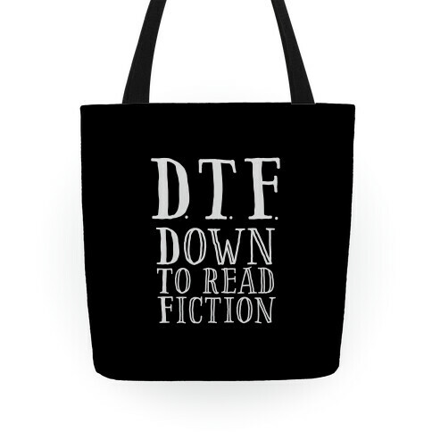 DTF Down to (Read) Fiction Tote