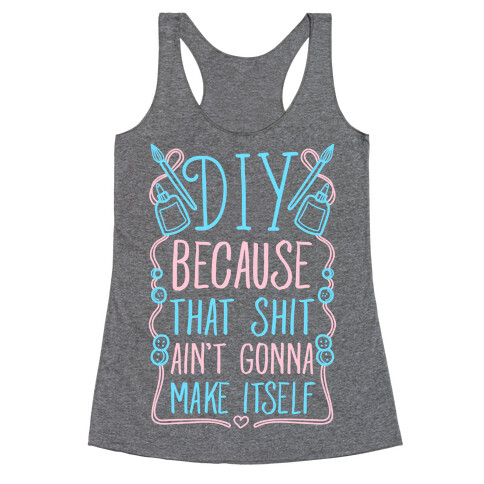 DIY: Because That Shit Ain't Gonna Make Itself Racerback Tank Top