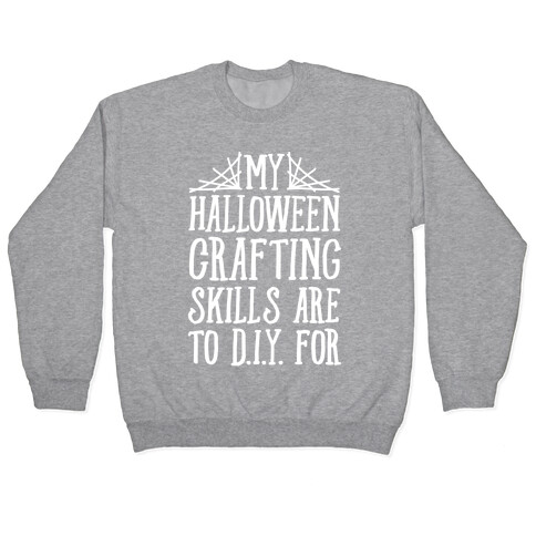 My Halloween Crafting Skills Are To D.I.Y. For Pullover