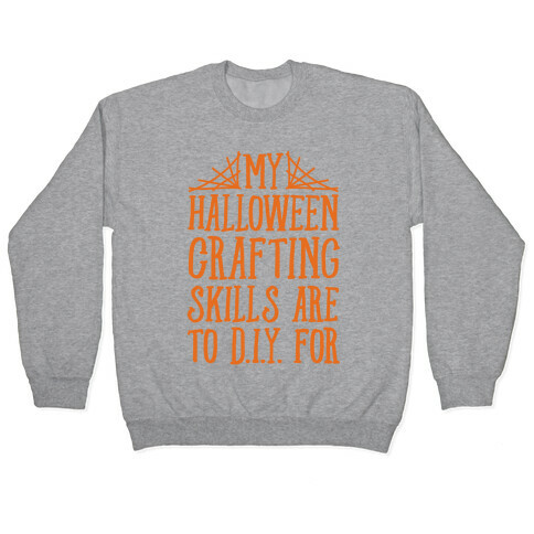 My Halloween Crafting Skills Are To D.I.Y. For Pullover