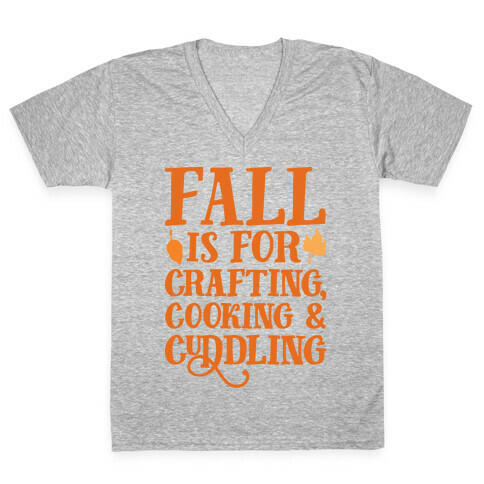 Fall Is For Crafting Cooking & Cuddling V-Neck Tee Shirt