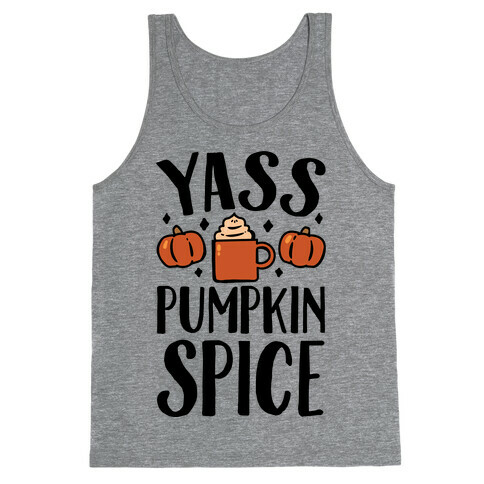 Yass Pumpkin Spice Tank Top