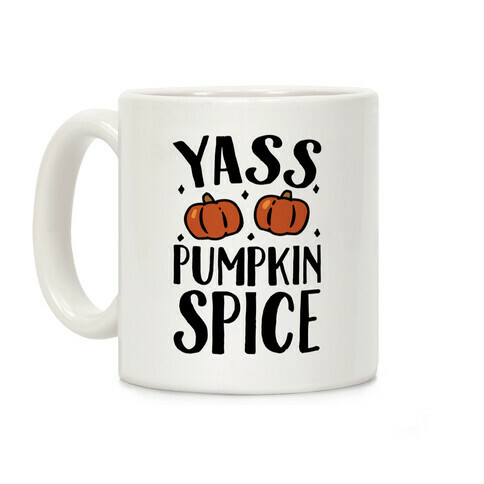 Yass Pumpkin Spice Coffee Mug