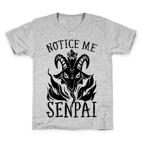 Notice Me Senpai! (Baphomet) Kids T-Shirt