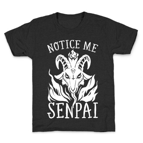 Notice Me Senpai! (Baphomet) Kids T-Shirt