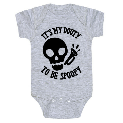 It's My Dooty To Be Spoopy Baby One-Piece