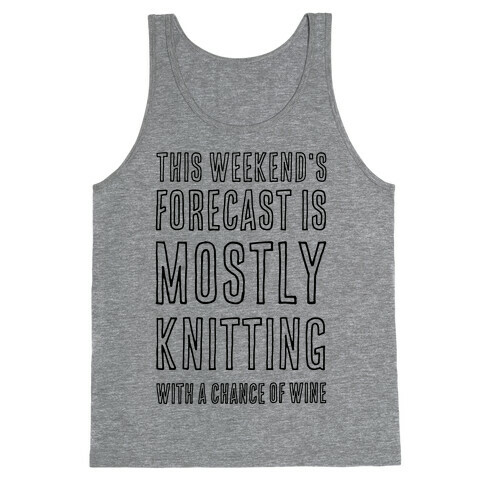 Mostly Knitting with a Chance of Wine Tank Top