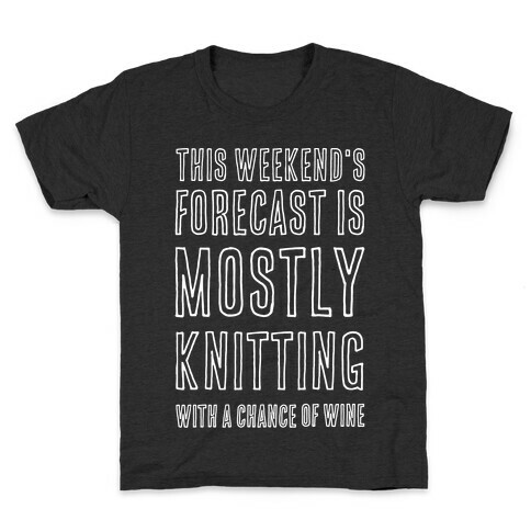 Mostly Knitting with a Chance of Wine Kids T-Shirt