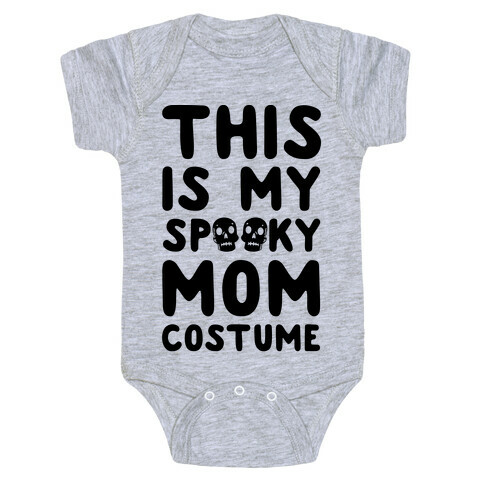This is My Spooky Mom Costume Baby One-Piece