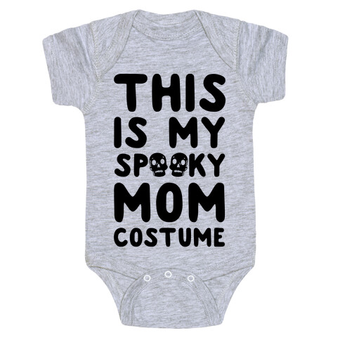 This is My Spooky Mom Costume Baby One-Piece