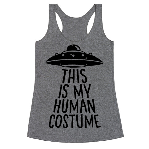This is My Human Costume Racerback Tank Top