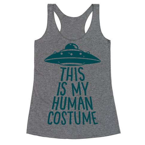 This is My Human Costume Racerback Tank Top