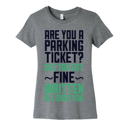 Parking Ticket Womens T-Shirt