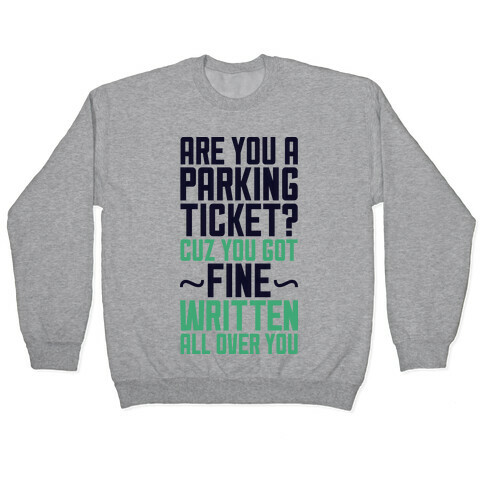 Parking Ticket Pullover