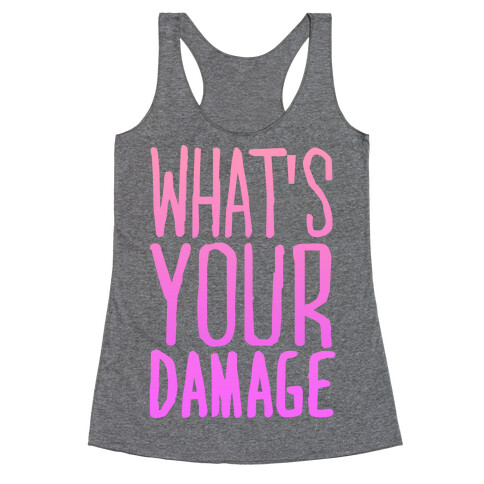 What's Your Damage Racerback Tank Top