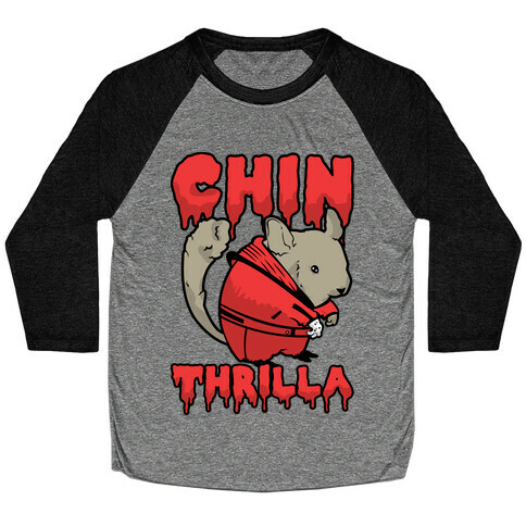 Chinthrilla Baseball Tee