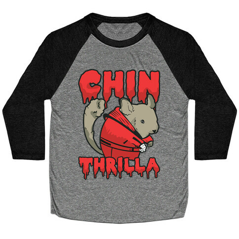 Chinthrilla Baseball Tee