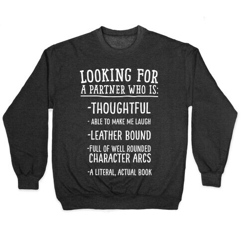 Looking for a Partner Who is a Literal, Actual Book Pullover