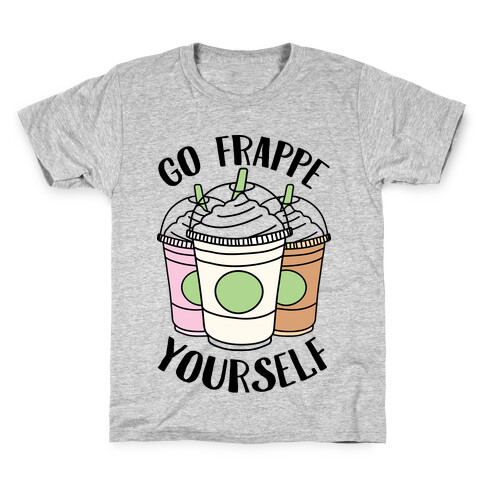 Go Frappe Yourself Kids T-Shirt