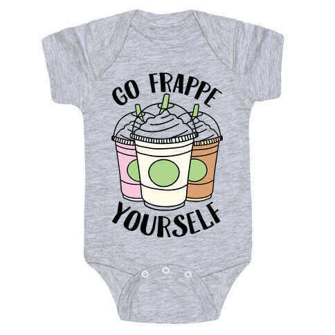 Go Frappe Yourself Baby One-Piece
