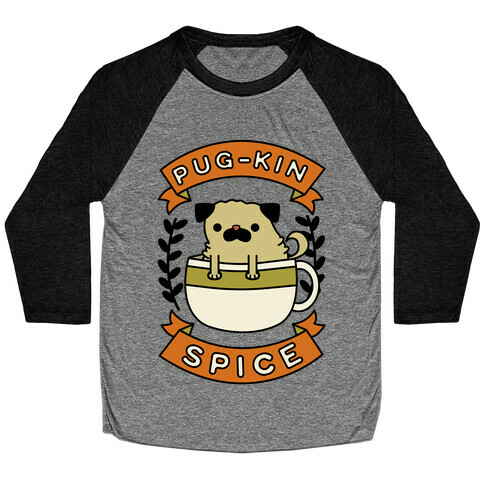 Pugkin Spice Baseball Tee