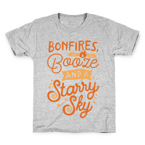 Bonfires Booze And A Starry Sky Kids T-Shirt