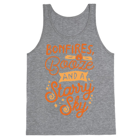 Bonfires Booze And A Starry Sky Tank Top