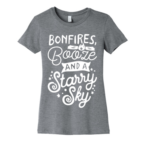 Bonfires Booze And A Starry Sky Womens T-Shirt