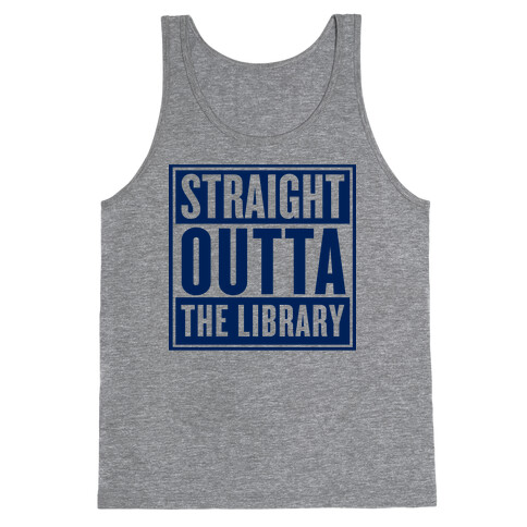 Straight Outta the Library Tank Top