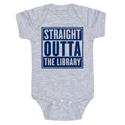 Straight Outta the Library Baby One-Piece