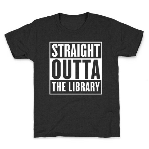 Straight Outta the Library Kids T-Shirt