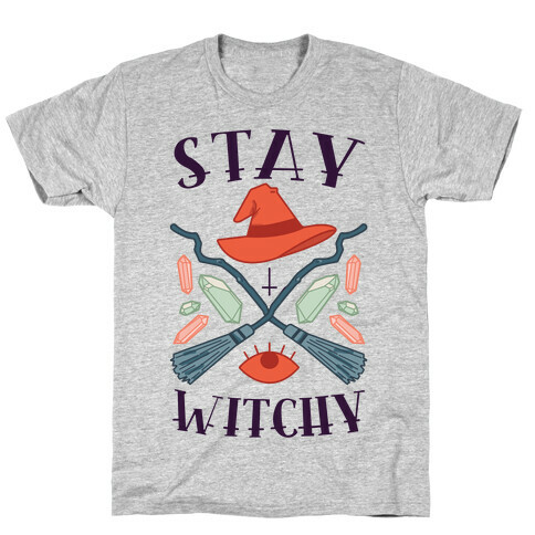 Stay Witchy T-Shirt