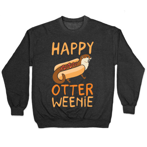 Happy Otterweenie Pullover