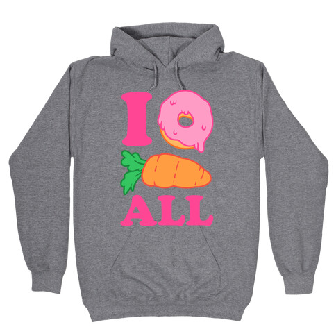 I Donut Carrot All Hooded Sweatshirt