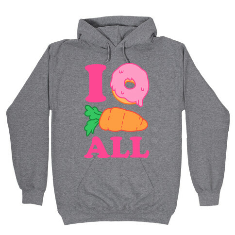 I Donut Carrot All Hooded Sweatshirt