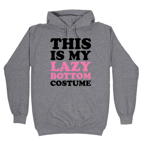 This Is My Lazy Bottom Costume Hooded Sweatshirt