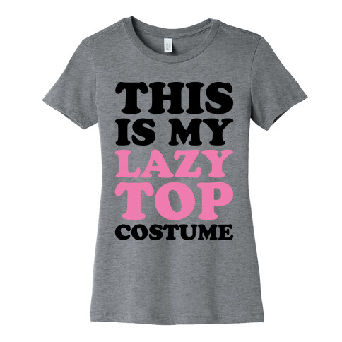 This Is My Lazy Top Costume Womens T-Shirt