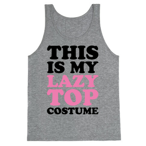 This Is My Lazy Top Costume Tank Top