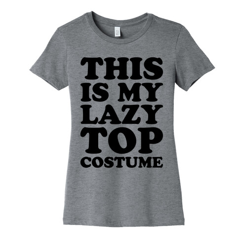 This Is My Lazy Top Costume Womens T-Shirt