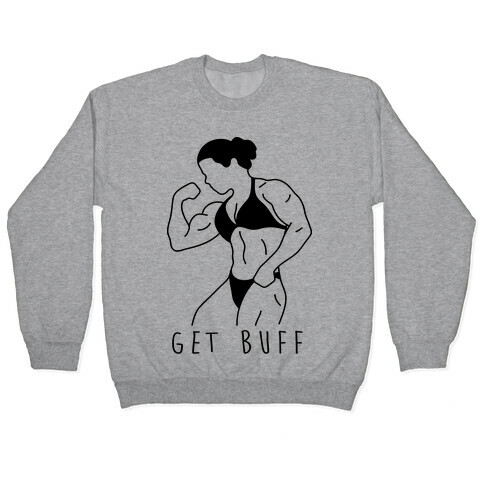 Get Buff Pullover